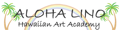 ALOHA LINO アロハ リノ Hawaiian Art Academy